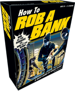 How to Rob a Bank Board Game Box